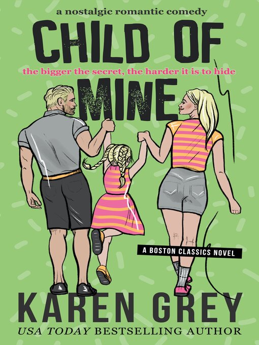 Title details for CHILD OF MINE by Karen Grey - Available
